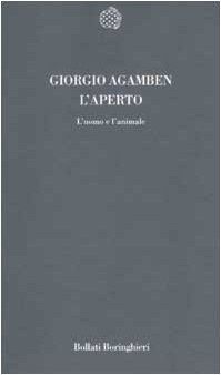 L'aperto. L'uomo e l'animale