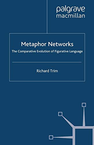 Metaphor Networks: The Comparative Evolution of Figurative Language