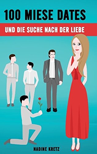 100 miese Dates - Nadine Kretz Kartoniert (TB)
