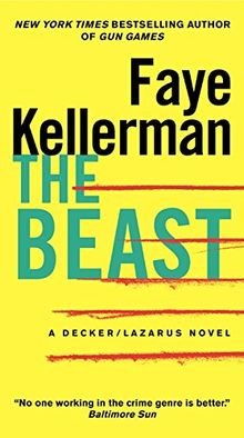 The Beast: A Decker/Lazarus Novel (Decker/Lazarus Novels, Band 21)