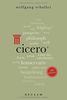 Cicero. 100 Seiten (Reclam 100 Seiten, Band 20435)
