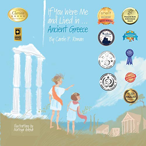 If You Were Me and Lived in...Ancient Greece: An Introduction to Civilizations Throughout Time (If You Were Me and Lived In...Historical, Band 1)
