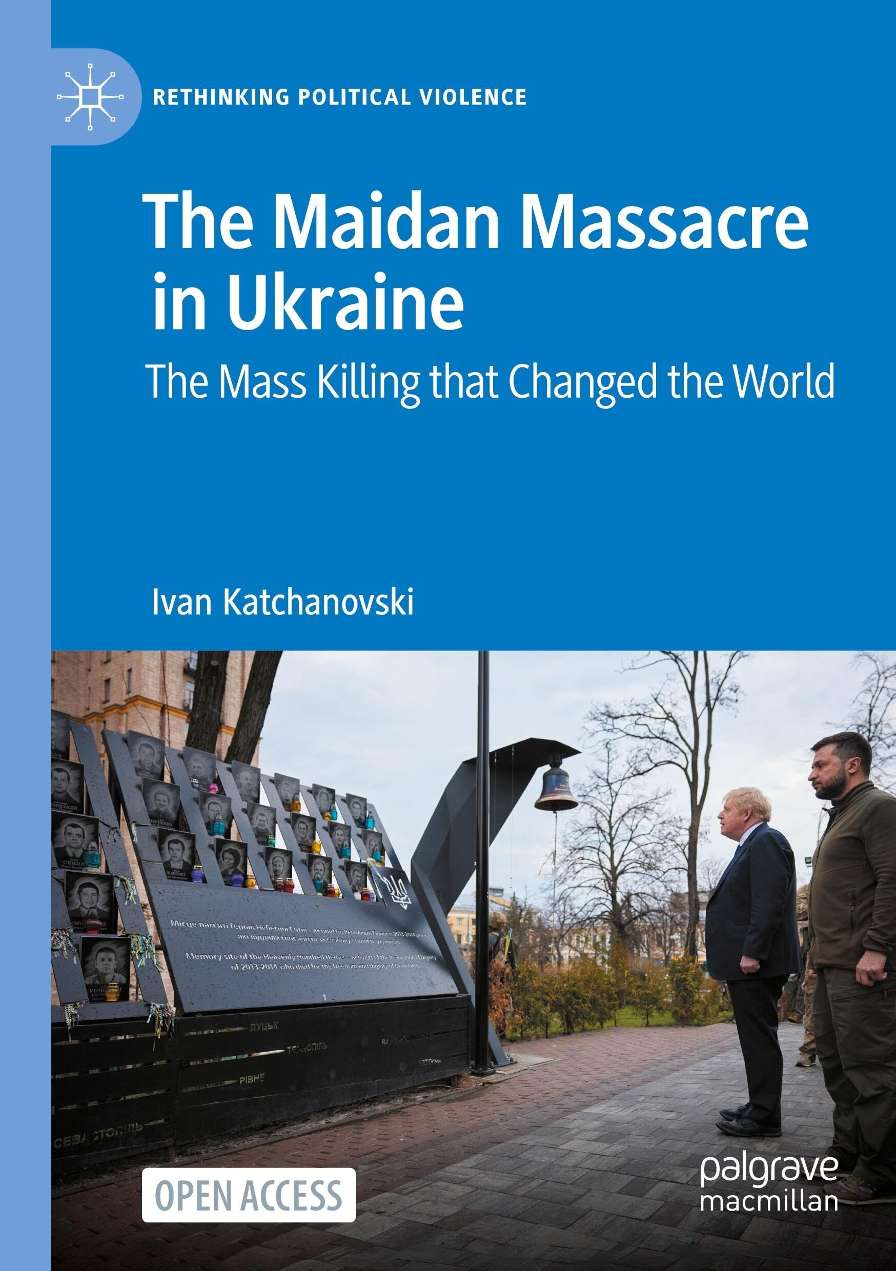 The Maidan Massacre in Ukraine