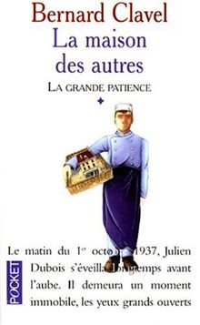 La grande patience, Tome 1 : La maison des autres (Best)