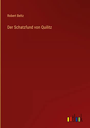 Der Schatzfund von Quilitz