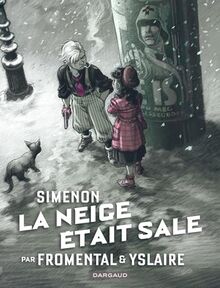 Simenon et les romans durs. La neige était sale