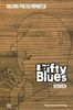 Fifty Blues