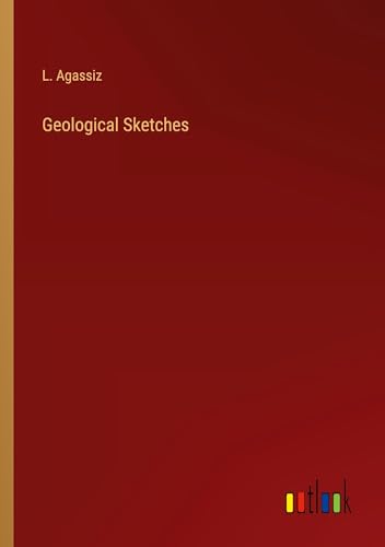 Geological Sketches