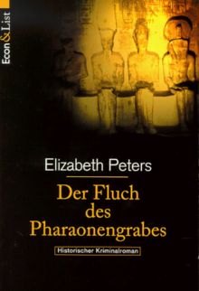 Der Fluch des Pharaonengrabes. Historischer Kriminalroman.