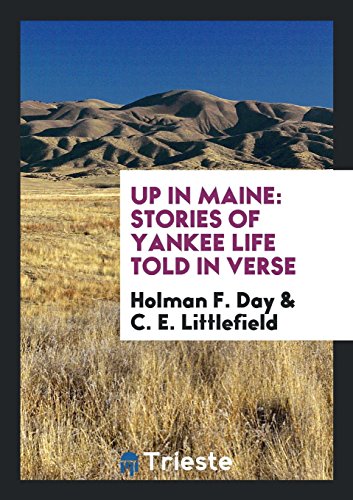 Up in Maine: Stories of Yankee Life Told in Verse