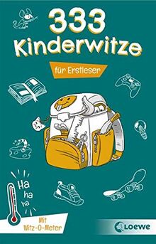 333 Kinderwitze - Für Erstleser: Witzebuch für Jungen und Mädchen ab 6 Jahre