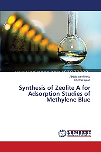 Synthesis of Zeolite A for Adsorption Studies of Methylene Blue