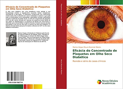 Eficácia do Concentrado de Plaquetas em Olho Seco Diabético: Revisão e série de casos clínicos