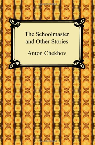 The Schoolmaster and Other Stories