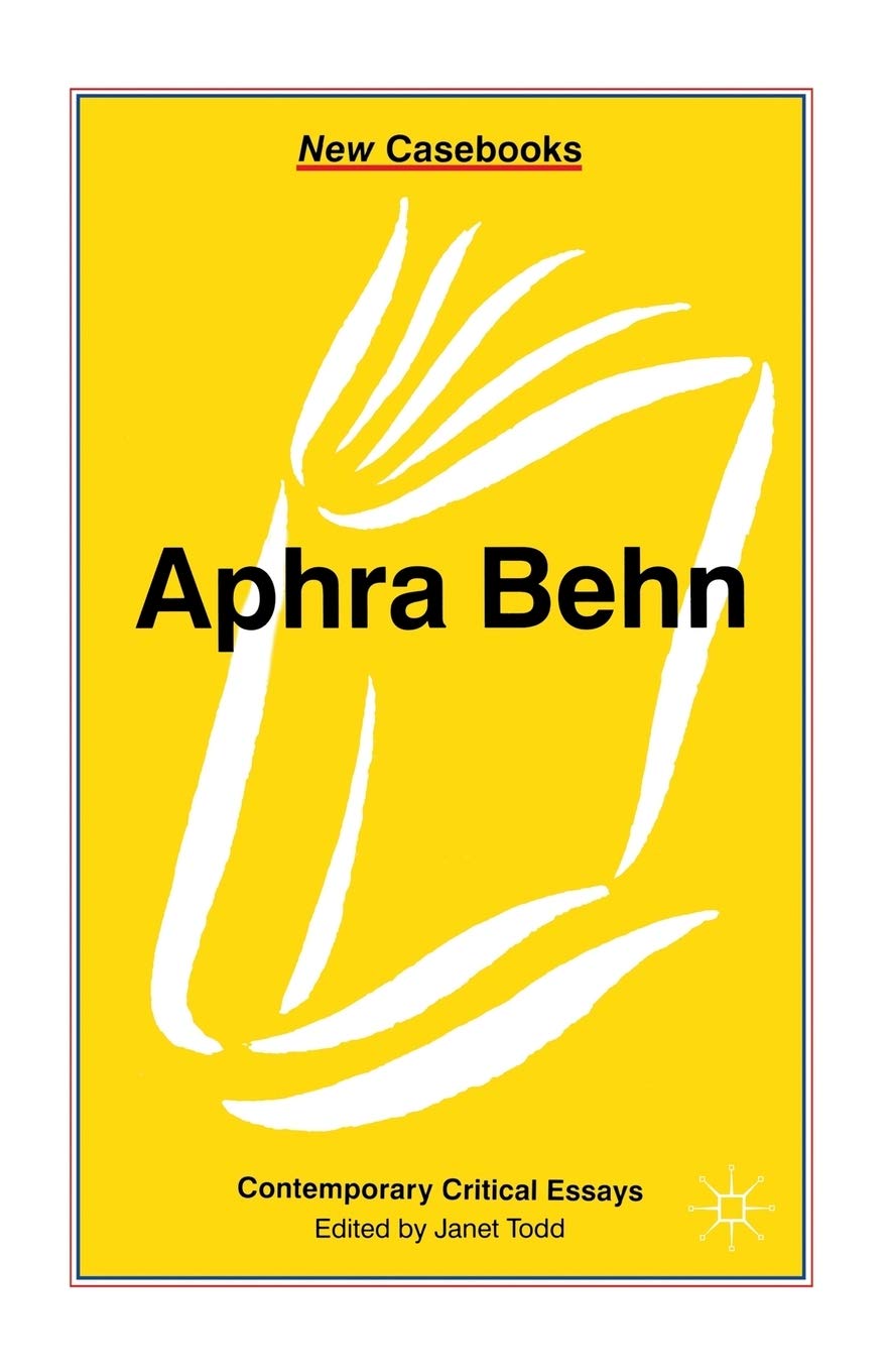 Aphra Behn (New Casebooks)