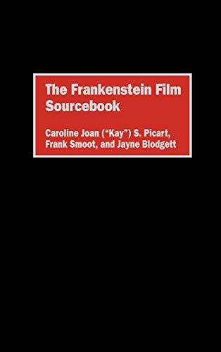 The Frankenstein Film Sourcebook (Bibliographies and Indexes in Popular Culture, Band 8)