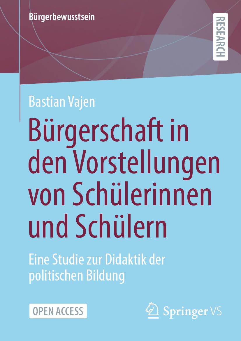 Bürgerschaft in den Vorstellungen von Schülerinnen und Schülern