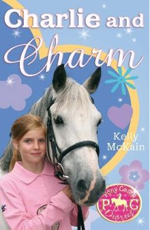 Charlie and Charm (Pony Camp Diaries)