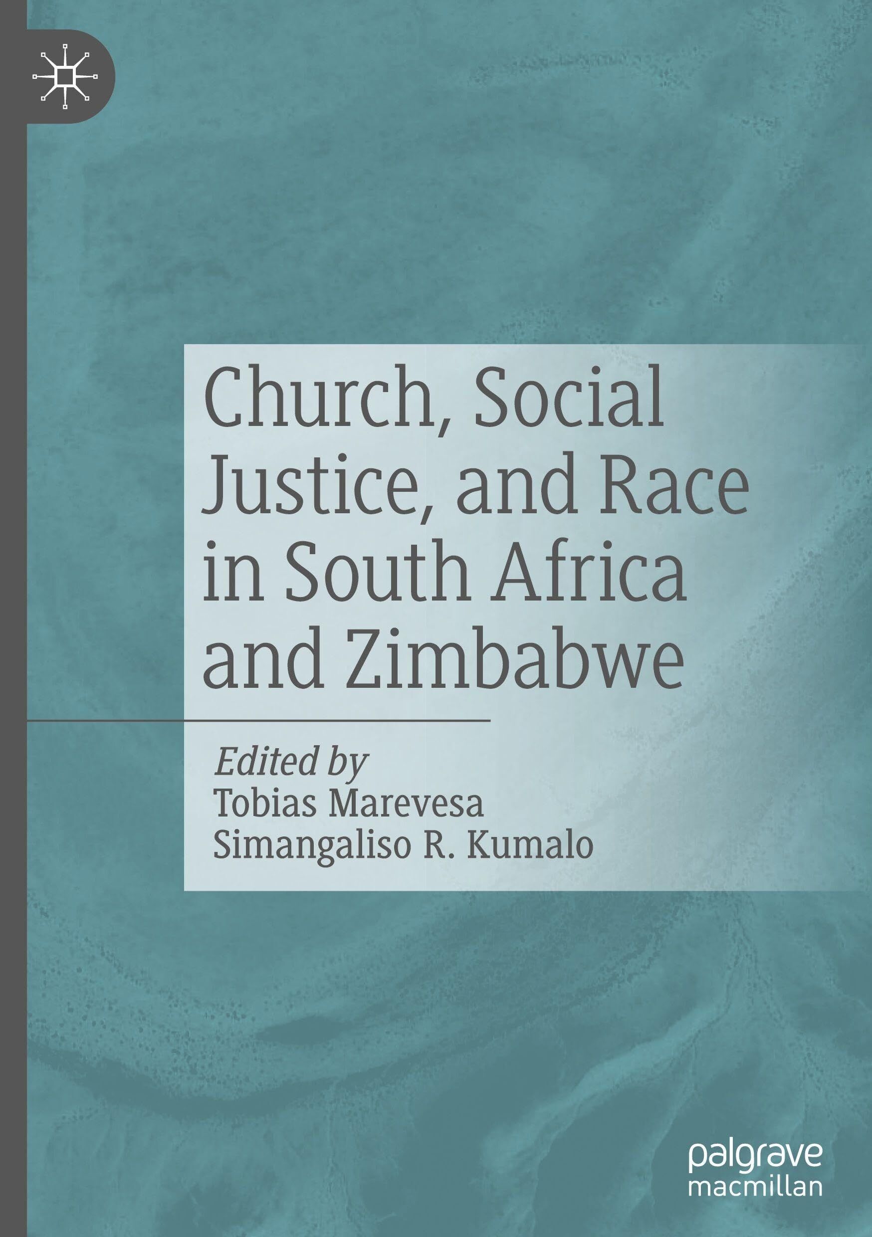 Church, Social Justice, and Race in South Africa and Zimbabwe