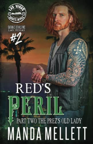 Red's Peril Part 2: The Prez's Old Lady (Satan's Devils MC Las Vegas Chapter, Band 2)