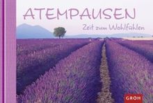 Atempausen - Zeit zum Wohlfühlen