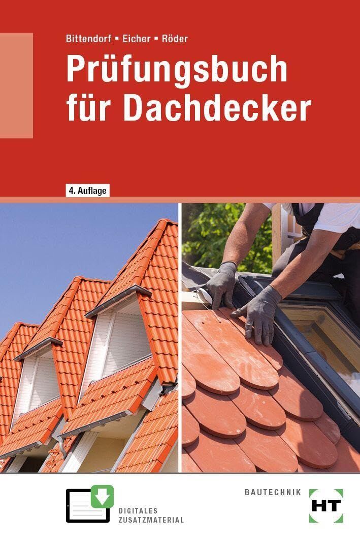 Bittendorf, Andreas: Prüfungsbuch für Dachdecker