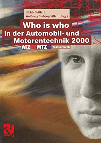 Who is who in der Automobil- und Motorentechnik 2000: ATZ/MTZ-Taschenbuch (ATZ/MTZ-Fachbuch)