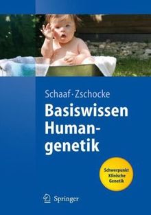 Basiswissen Humangenetik (Springer-Lehrbuch)