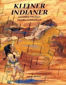 Kleiner Indianer / mini-minedition