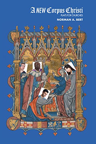 A New Corpus Christi: Plays for Churches