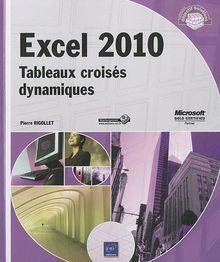 Excel 2010 : tableaux croisés dynamiques