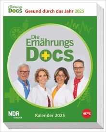 Die Ernährungs-Docs - Gesund durch das Jahr Tagesabreißkalender 2025: Die tägliche Dosis Wissen über gesunde Ernährung: Der kleine Aufstellkalender ... ihr Wohlbefinden (Tagesabreißkalender Heye)