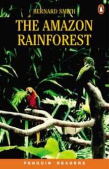 Amazon Rainforest (Penguin Readers (Graded Readers))
