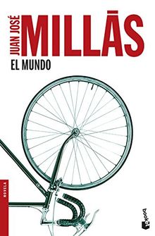 El mundo (Novela y Relatos)