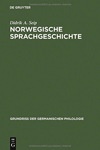Norwegische Sprachgeschichte (Grundriß der germanischen Philologie, Band 19)
