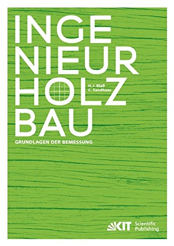 Ingenieurholzbau - Grundlagen der Bemessung