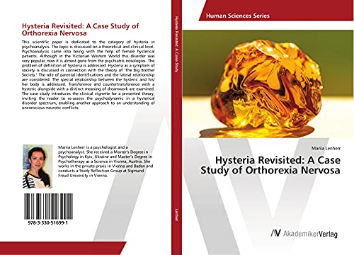 Hysteria Revisited: A Case Study of Orthorexia Nervosa