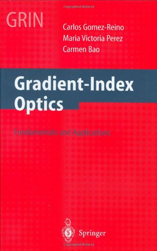 Gradient-Index Optics: Fundamentals and Applications