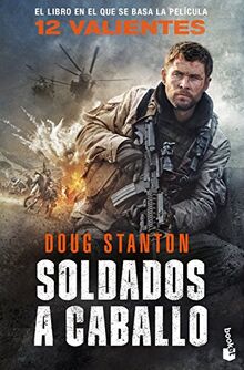 Soldados a caballo: 12 valientes (Bestseller)