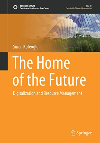 The Home of the Future: Digitalization and Resource Management (Sustainable Development Goals Series)