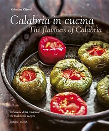 Calabria in Cucina: The Flavours of Calabria