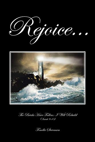 Rejoice . . .: The Bricks Have Fallen; I Will Rebuild (Isaiah 9:10)