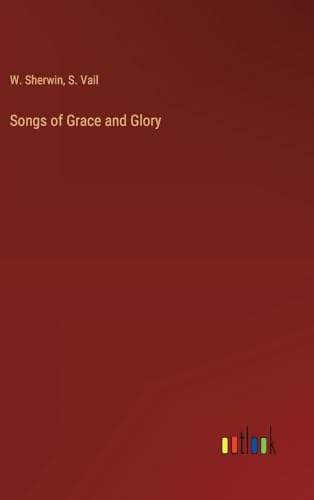 Songs of Grace and Glory
