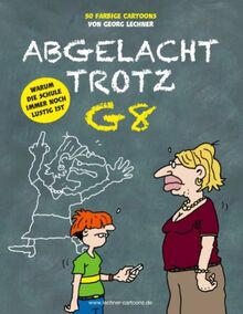 Abgelacht trotz G8