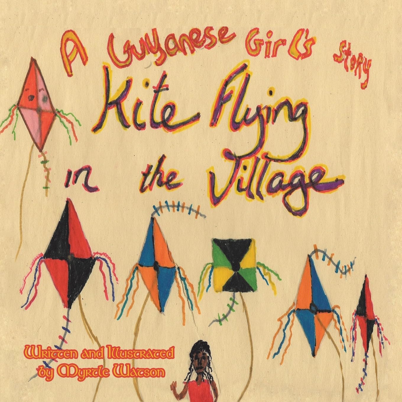 Kite Flying in the Village: A Guyanese Girl's Story