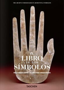 Il libro dei simboli. Riflessioni sulle immagini archetipiche