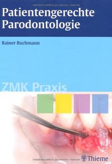 Patientengerechte Parodontologie