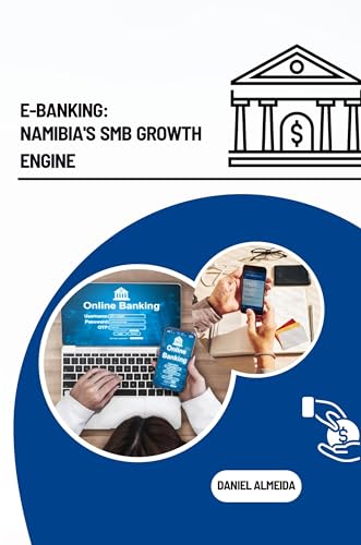E-Banking: Namibia's SMB Growth Engine: DE