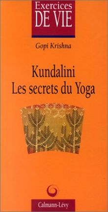 Kundalini, secret du yoga