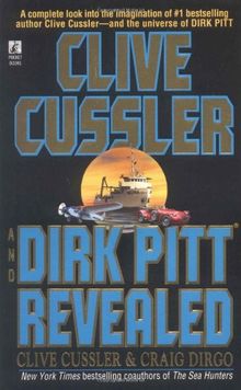 Clive Cussler and Dirk Pitt Revealed (Dirk Pitt Adventures)